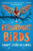 Extraordinary Birds by Sandy Stark-McGinnis