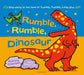 Rumble, Rumble, Dinosaur by Katrina Charman