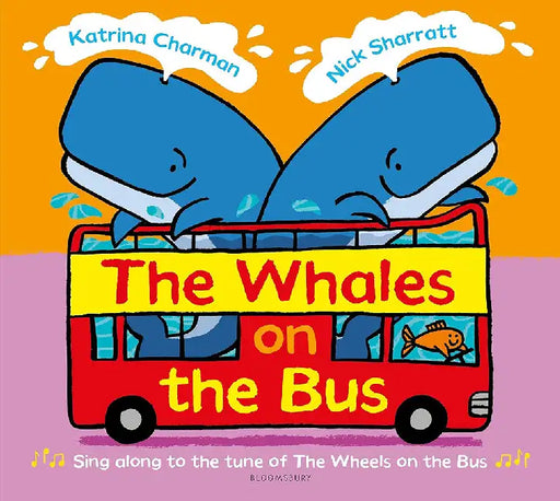The Whales on the Bus by Ms Katrina Charman