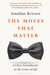The Moves that Matter by Jonathan Rowson
