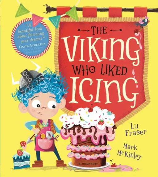 The Viking Who Liked Icing by Lu Fraser
