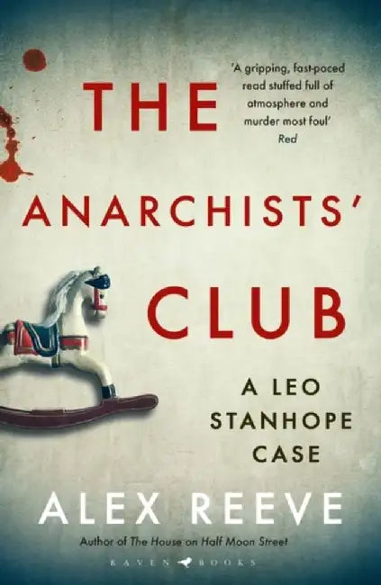 The Anarchists' Club by Alex Reeve