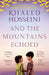 And the Mountains Echoed by Khaled Hosseini