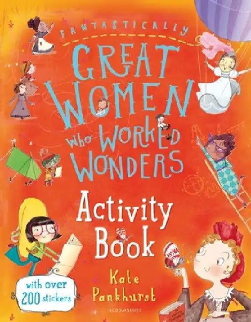 Fantastically Great Women Who Worked Wonders Activity Book by Kate Pankhurst
