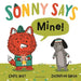 SONNY SAYS, "Mine!" by Caryl Hart