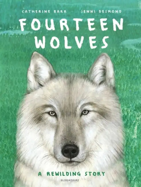 Fourteen Wolves by Catherine Barr