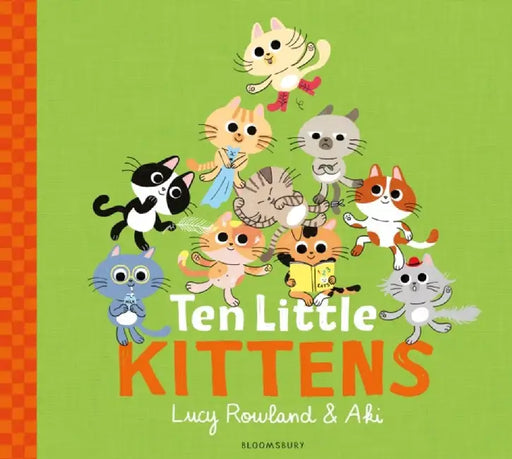 Ten Little Kittens by Lucy Rowland