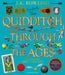 Quidditch Through the Ages - Illustrated Edition by J. K. Rowling