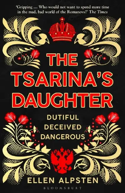 The Tsarina's Daughter by Ellen Alpsten