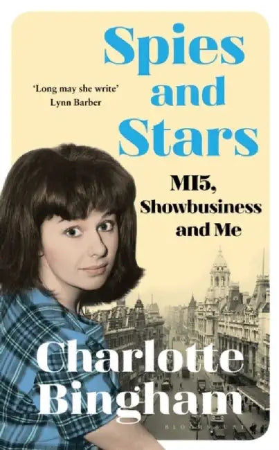 Spies and Stars by Charlotte Bingham
