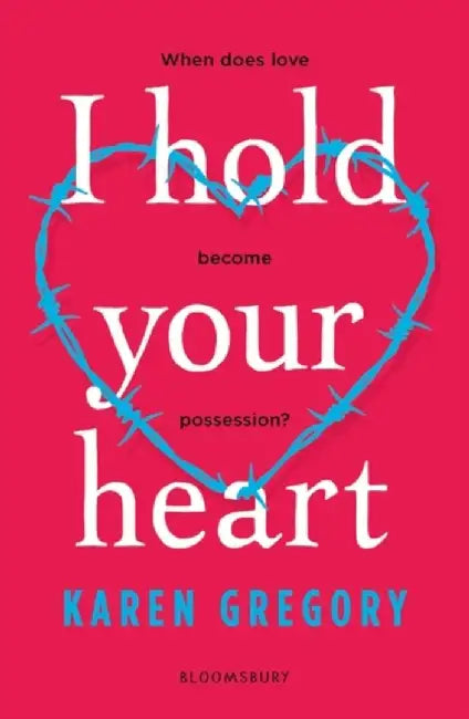 I Hold Your Heart by Karen Gregory