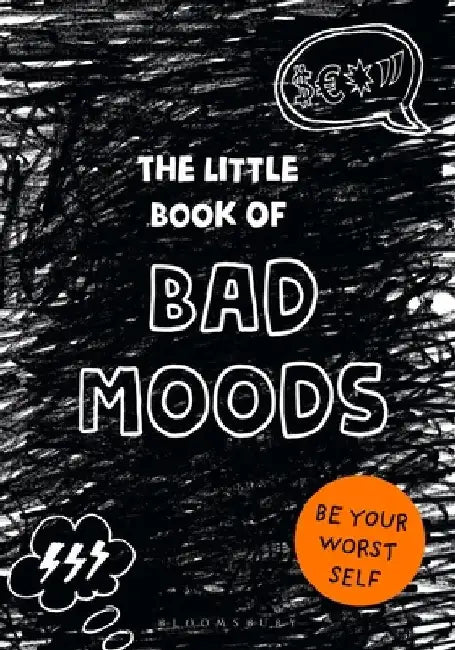 The Little Book of BAD MOODS by Lotta Sonninen