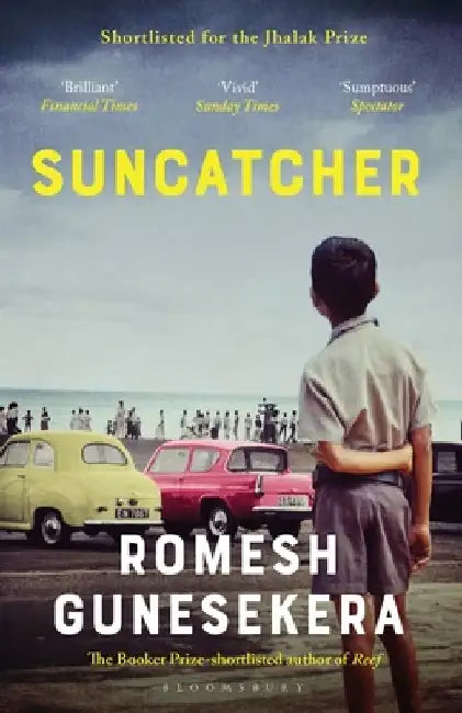Suncatcher by Romesh Gunesekera