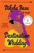 Destination Wedding by Ms Diksha Basu