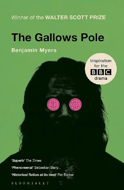 The Gallows Pole by Benjamin Myers
