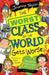 The Worst Class in the World Gets Worse by Joanna Nadin