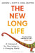 The New Long Life by Andrew J. Scott