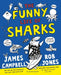 The Funny Life of Sharks by James Campbell