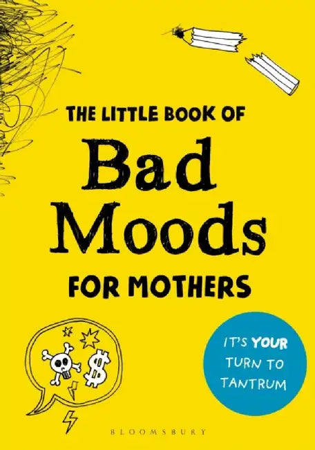 The Little Book of Bad Moods for Mothers by Lotta Sonninen