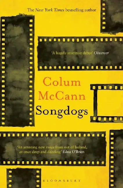 Songdogs by Colum McCann