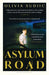 Asylum Road by Olivia Sudjic