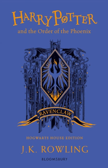 Harry Potter and the Order of the Phoenix - Ravenclaw Edition by Colin Heywood