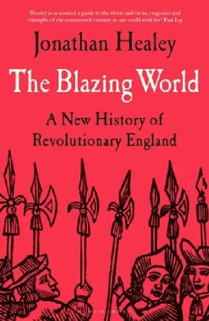 The Blazing World by Dr Jonathan (University of Oxford, UK) Healey