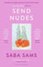 Send Nudes by Saba Sams