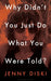 Why Didn’t You Just Do What You Were Told? by Jenny Diski