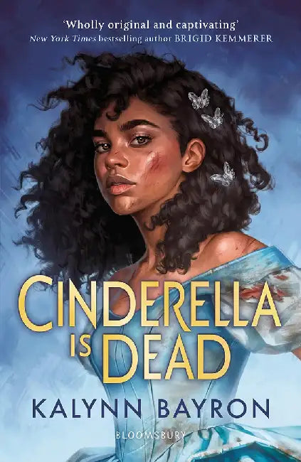 Cinderella Is Dead by Kalynn Bayron