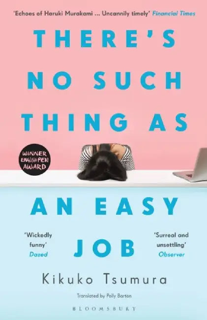 There's No Such Thing as an Easy Job by Kikuko Tsumura