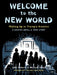 Welcome to the New World by Jake Halpern