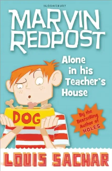 Marvin Redpost: Alone in His Teacher's House by Louis Sachar