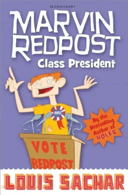 Marvin Redpost: Class President by Louis Sachar