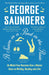 A Swim in a Pond in the Rain by George Saunders