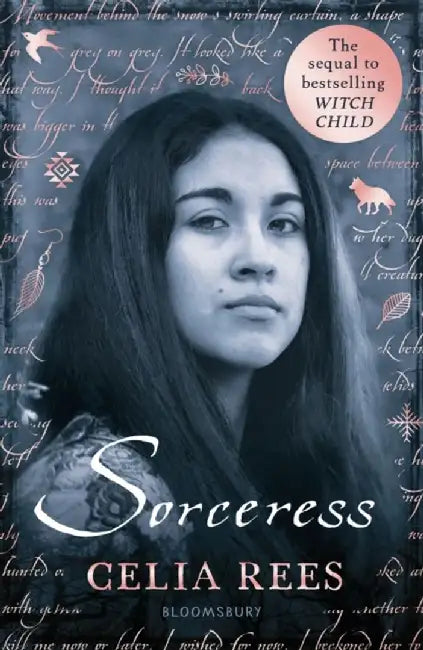 Sorceress by Ms Celia Rees