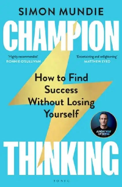 Champion Thinking by Simon Mundie