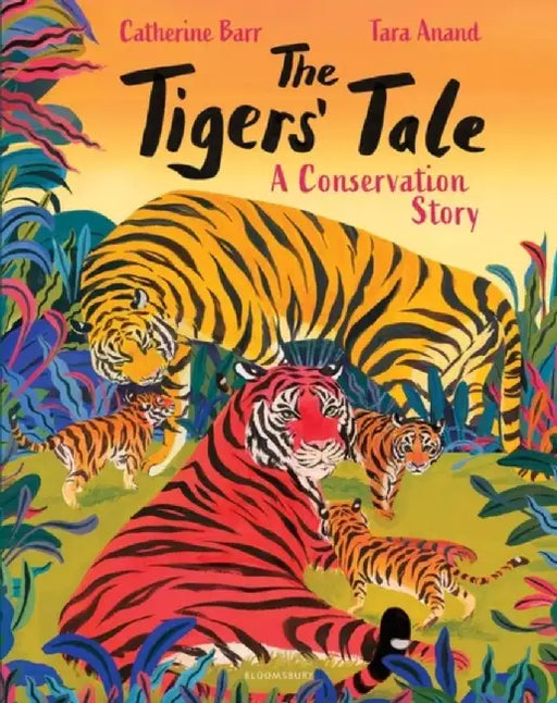 The Tigers' Tale by Catherine Barr