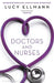 Doctors & Nurses by Lucy Ellmann