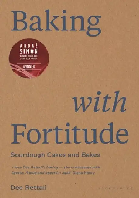 Baking with Fortitude by Dee Rettali