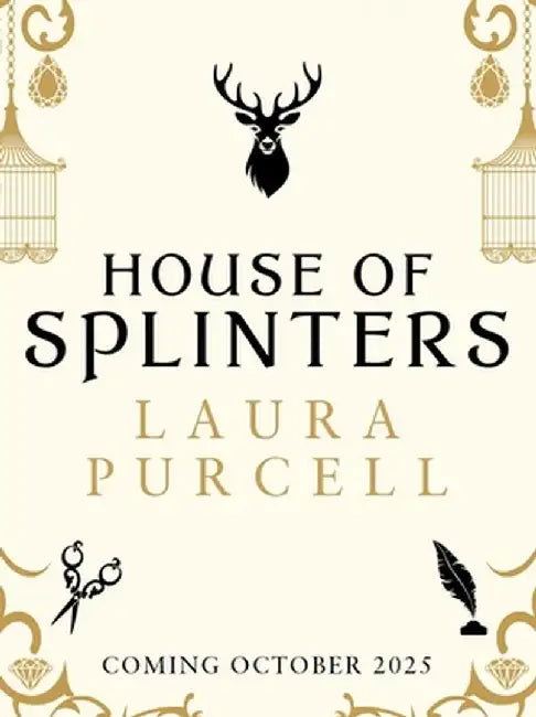 House of Splinters by Laura Purcell