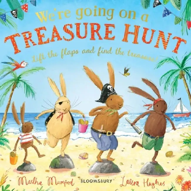 We're Going on a Treasure Hunt: A Lift-the-Flap Adventure by Martha Mumford