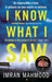I Know What I Saw by Imran Mahmood
