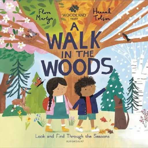 The Woodland Trust A Walk in the Woods by Flora Martyn