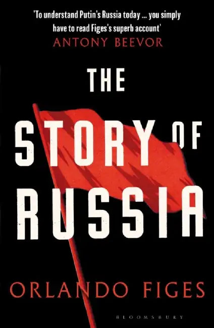 The Story of Russia by Orlando Figes