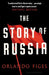 The Story of Russia by Orlando Figes