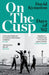 On the Cusp by David Kynaston