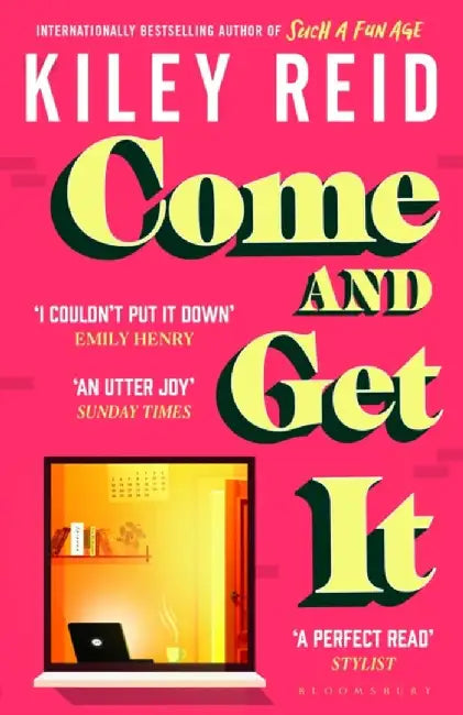 Come and Get It by Kiley Reid