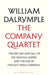 The Company Quartet by William Dalrymple