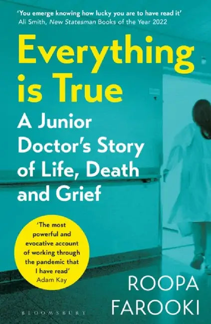 Everything is True by Dr Roopa Farooki
